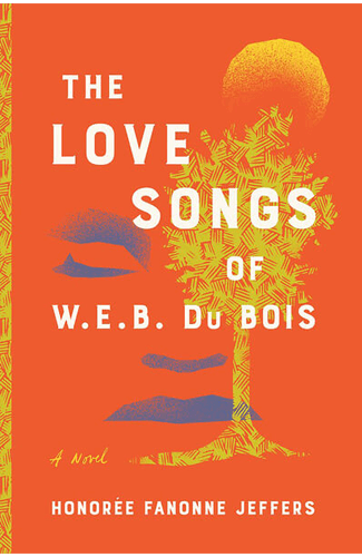 The Love Songs of W.E.B Du Bois